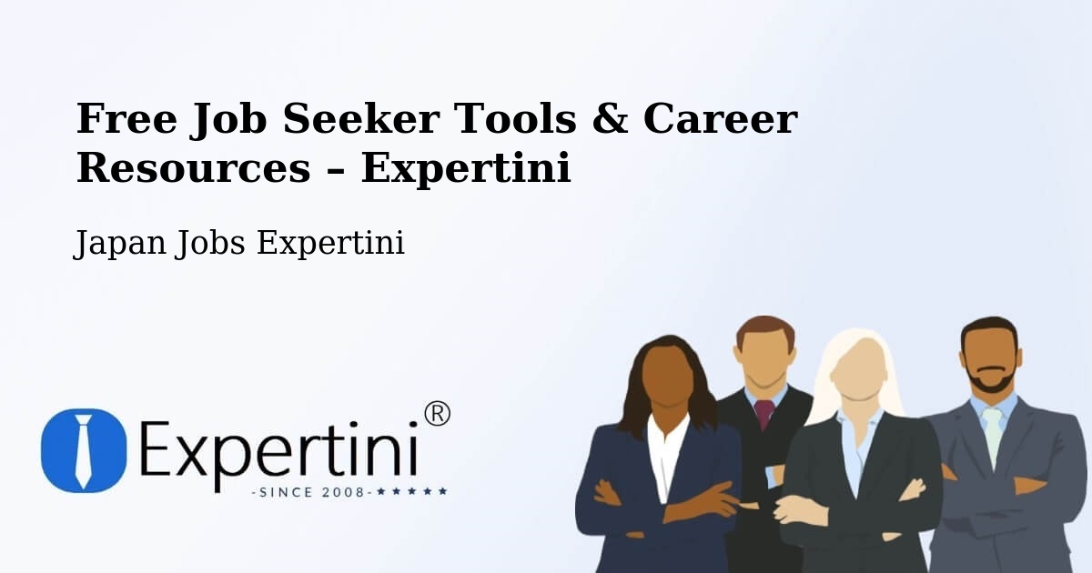 Free Job Seeker Tools & Career Resources – Atsugi Shi - Atsugi Shi, Japan Jobs Expertini